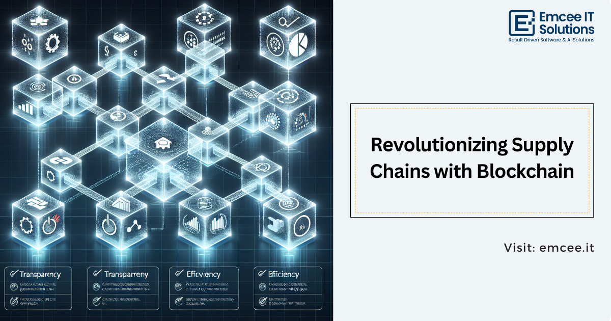 revolutionizing supply chains with blockchain
