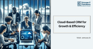 Cloud Based CRM Solutions Efficiency Growth Guide