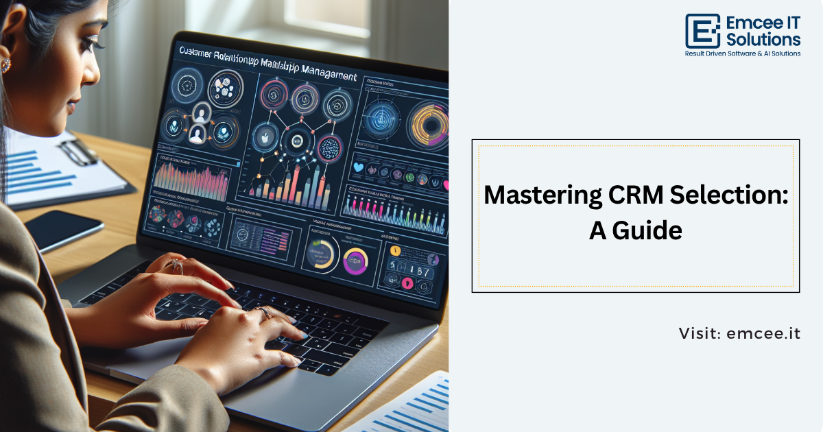 mastering crm selection a guide
