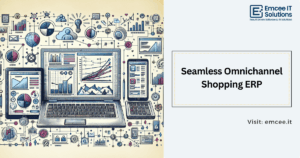 ERP Solutions Omnichannel Experience Guide