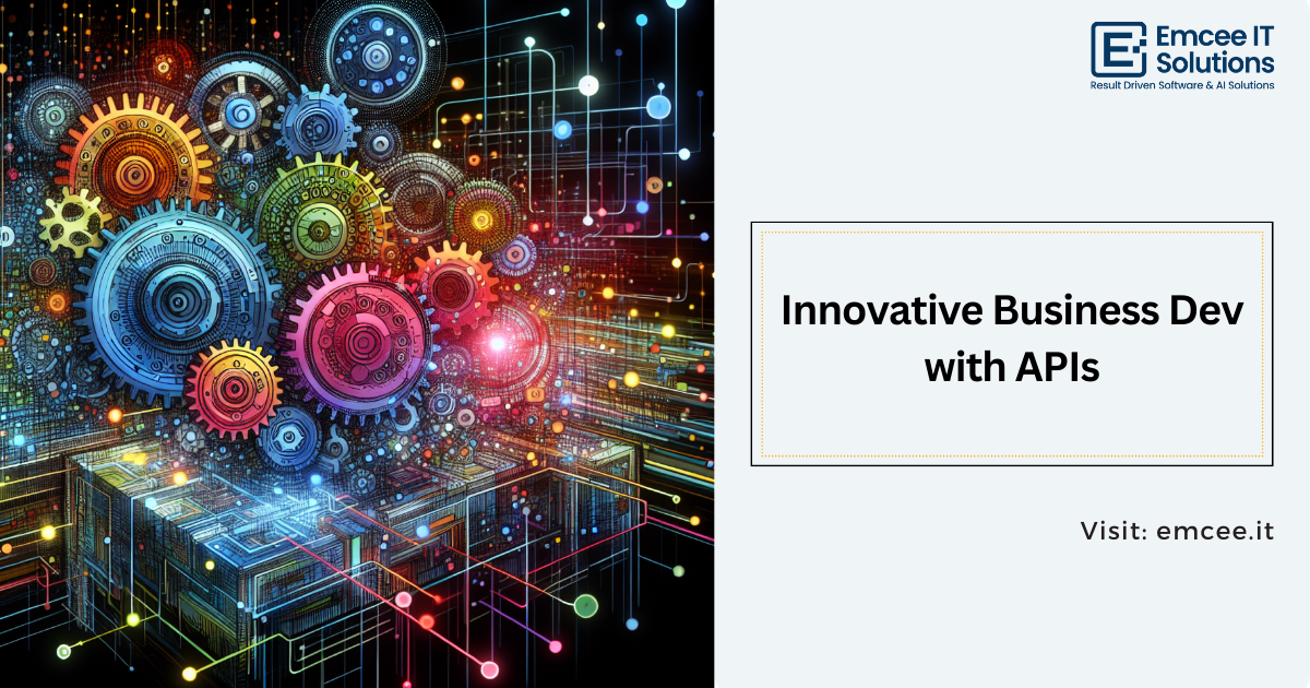 innovative business dev with apis