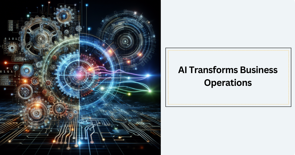ai transforms business operations