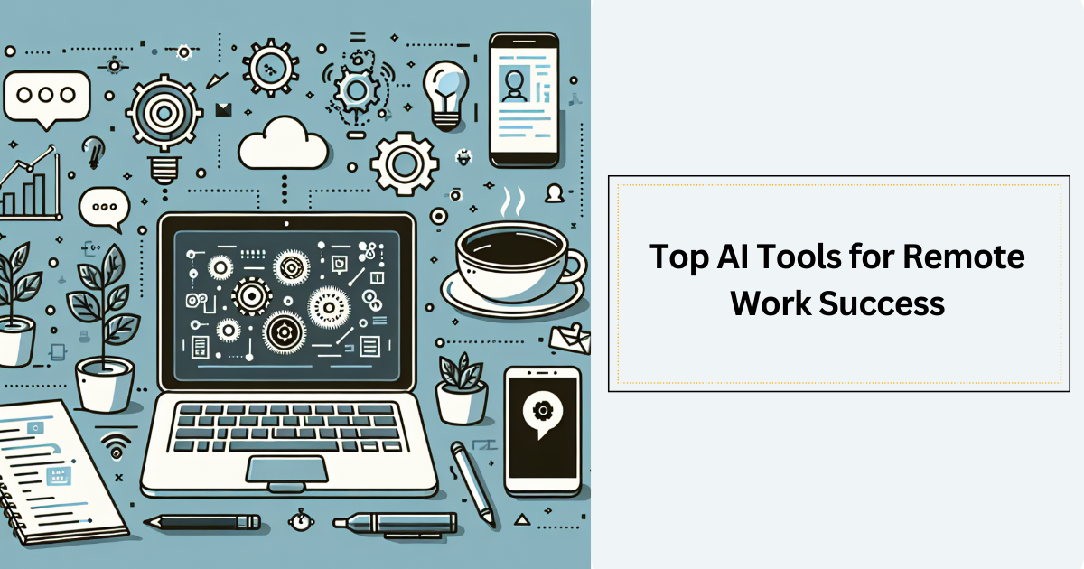 top ai tools for remote work success