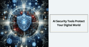 AI Security Tools: Tools and Tips for Smarter Work